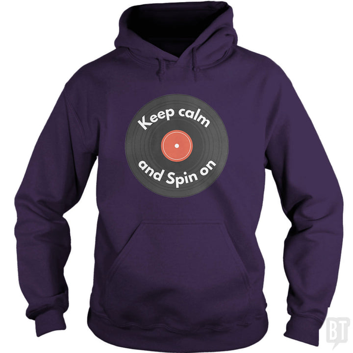 Keep Calm and Spin On Hoodie