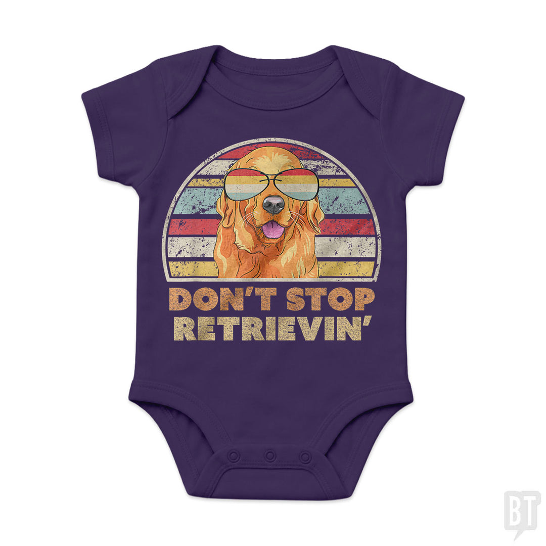 Don't Stop Retrieving Baby One-Piece