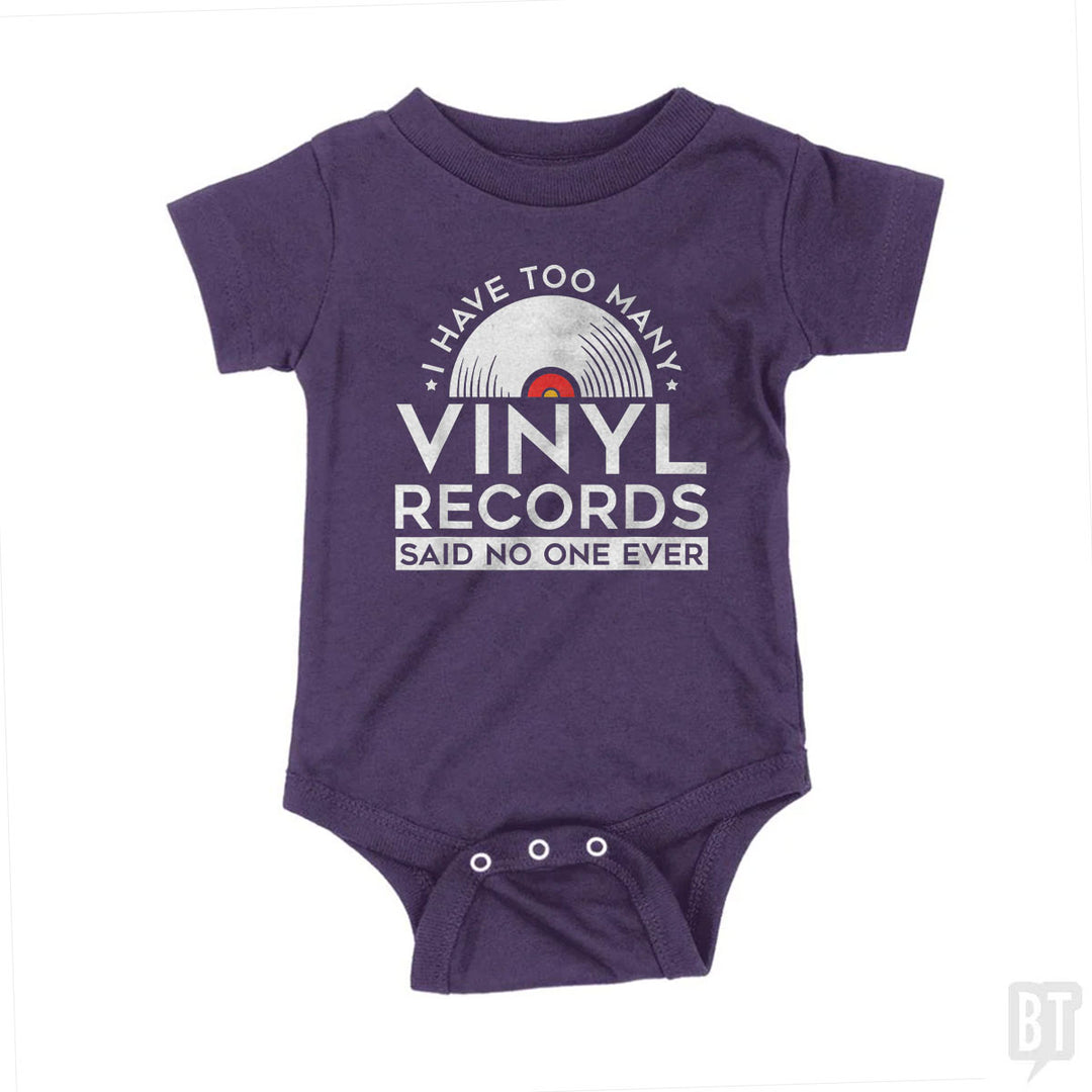 I Have Too Many Vinyl Records Baby One-Piece