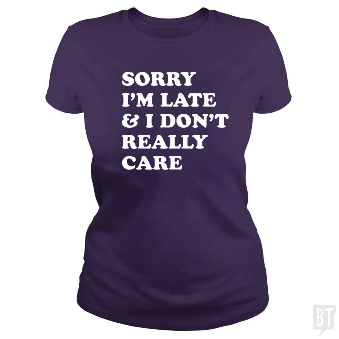 Sorry I'm Late