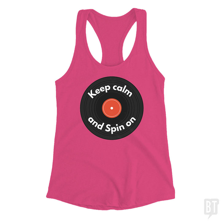 Keep Calm and Spin On Tank Top