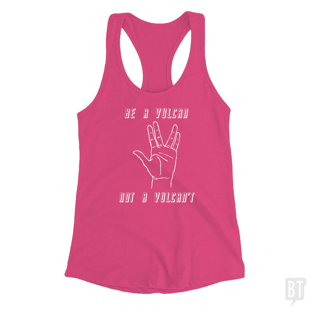 Be A Vulcan, Not A Vulcan't Tank Top