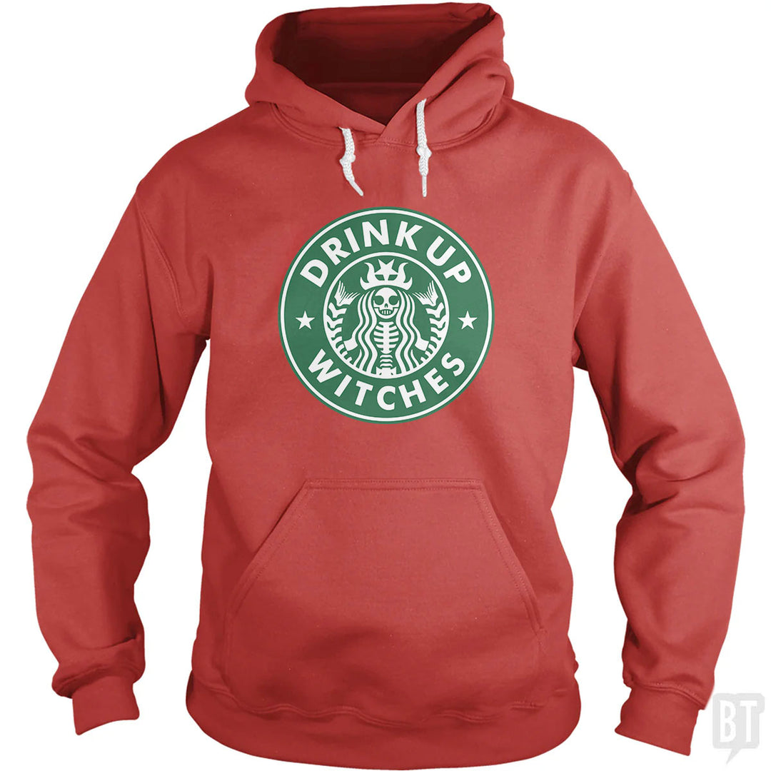Drink Up Witches Hoodie