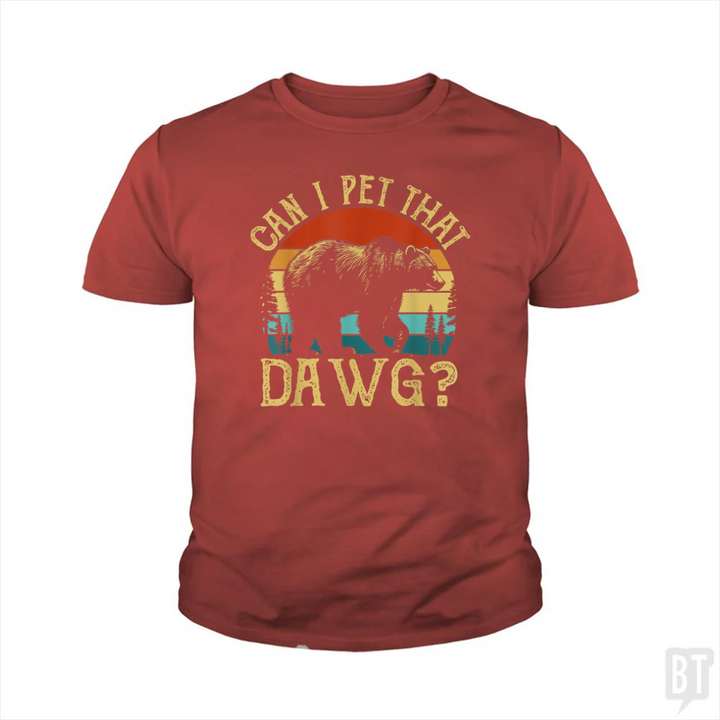 Can I Pet That Dawg Kids Shirt