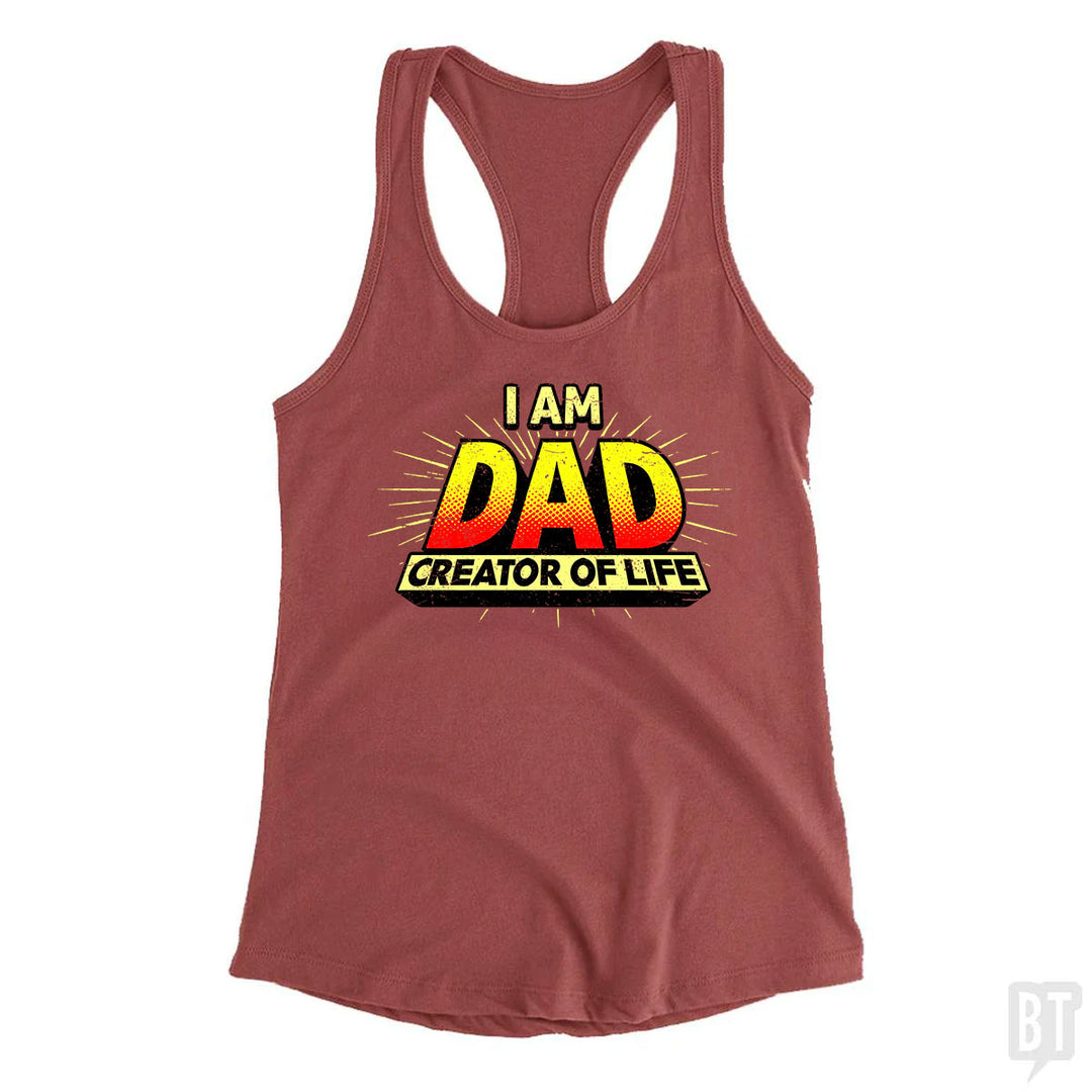 Dad - Creator of Life Tank Top