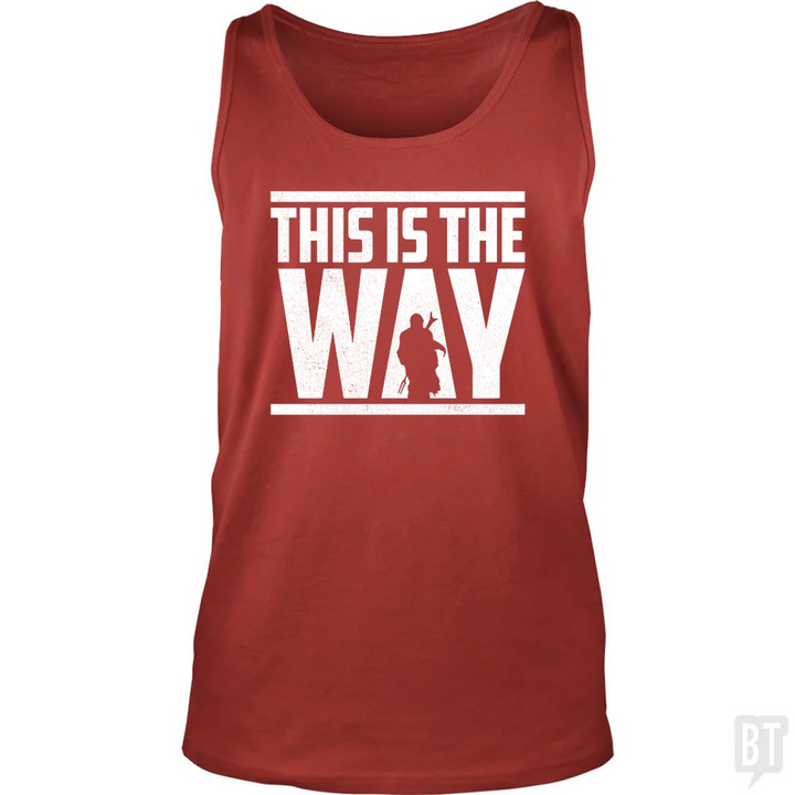This Is The Way Tank Top