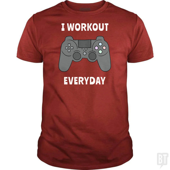 I Workout Everyday