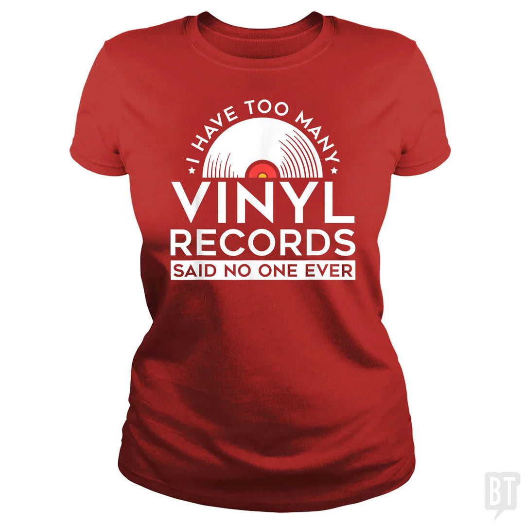 I Have Too Many Vinyl Records