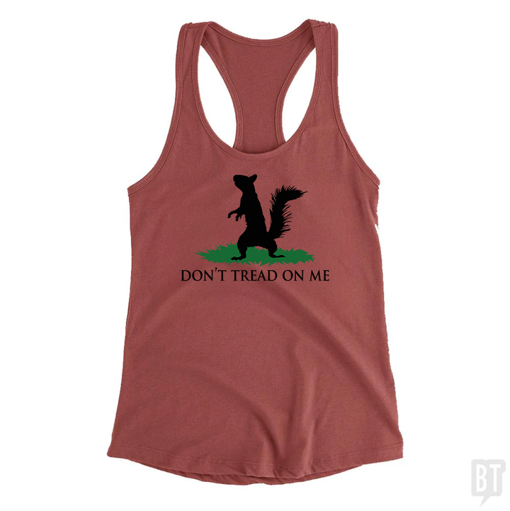 Don't Tread On Me - Squirrel Tank Top