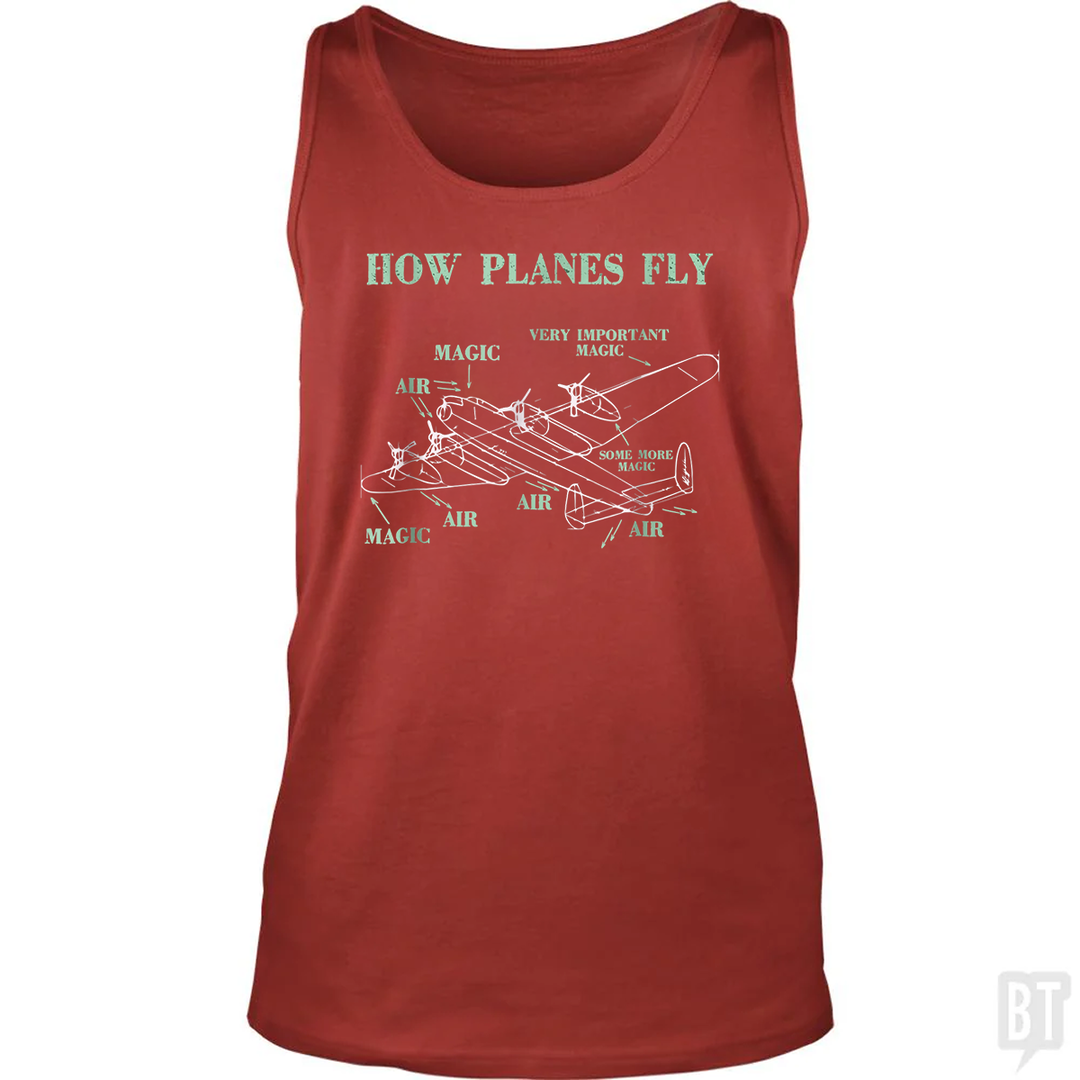 How Planes Fly Funny Aerospace Engineer Pilot Tank Top