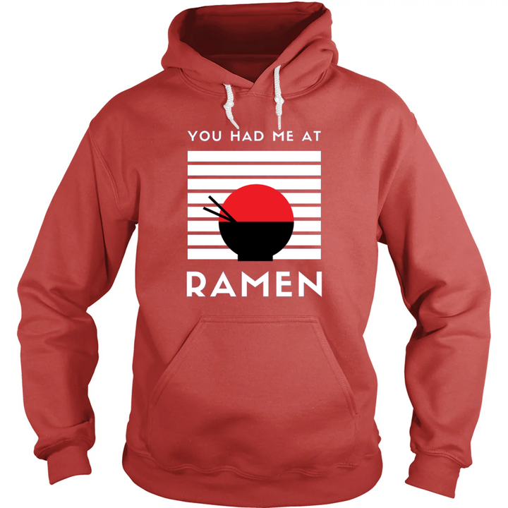 You Had Me At Ramen Hoodie