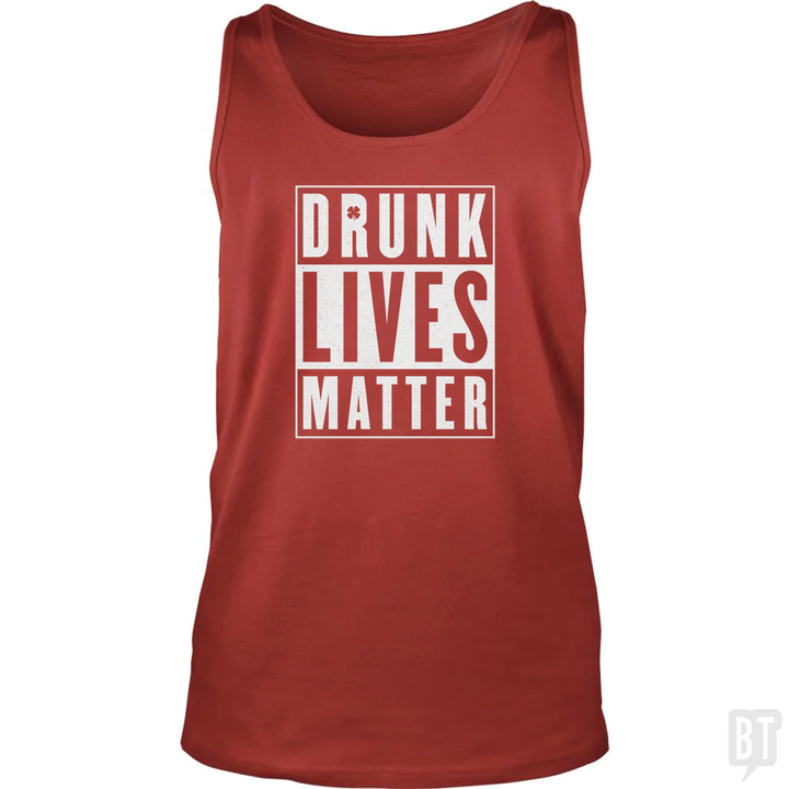 Drunk Lives Matter Tank Top