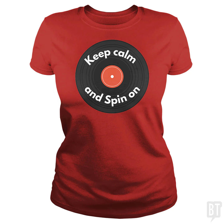 Keep Calm and Spin On