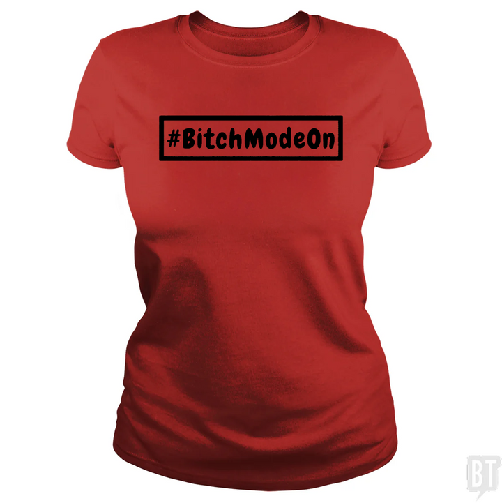 #BITCHMODEON