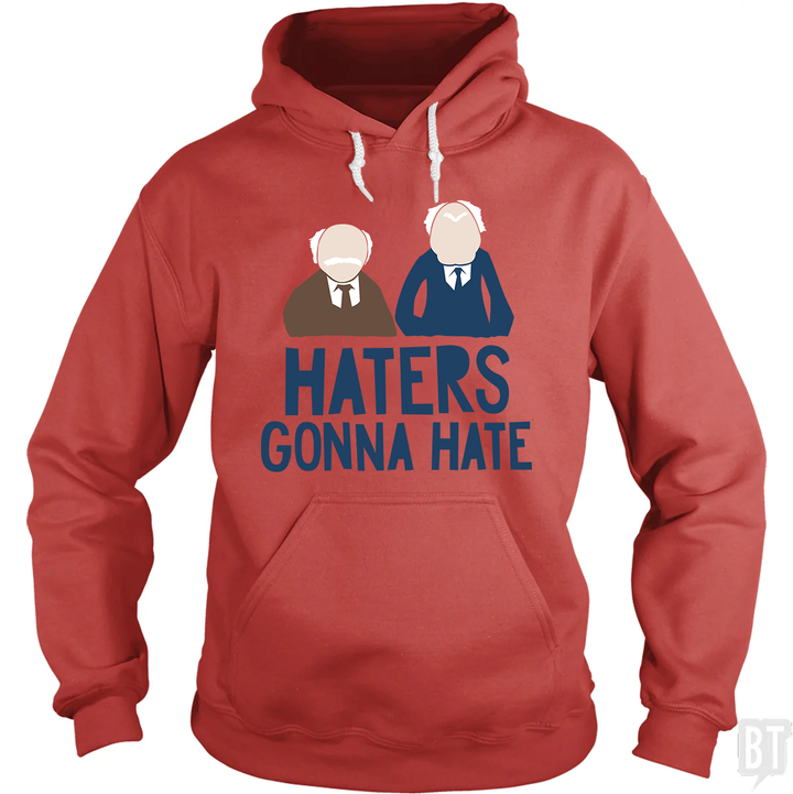 Haters Gonna Hate Hoodie
