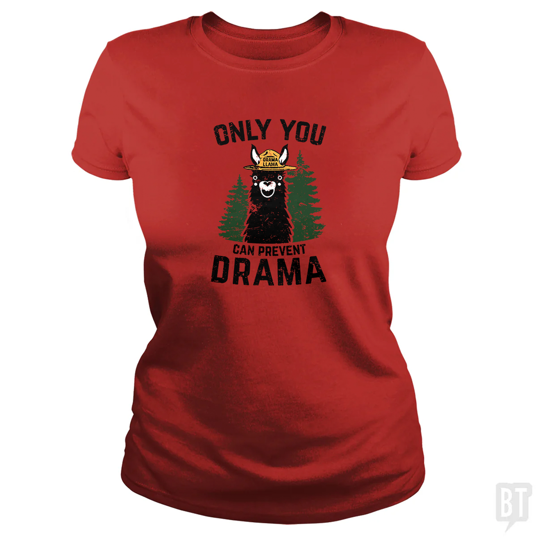 Only You Can Prevent Drama