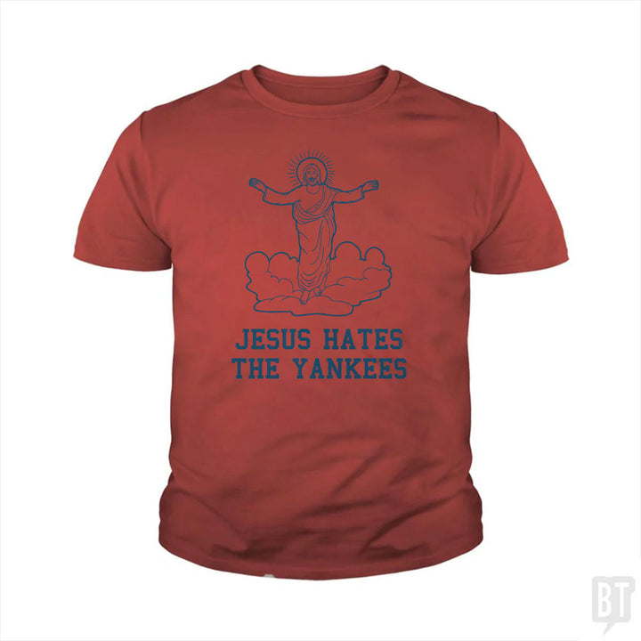 Jesus Hates the Yankees Kids Shirt