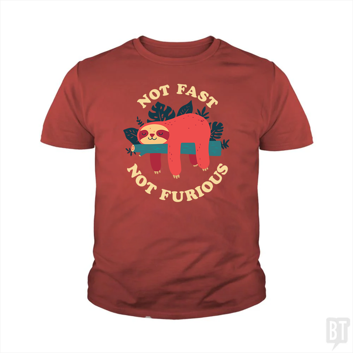 Funny Sloth Not Fast Not Furious Kids Shirt