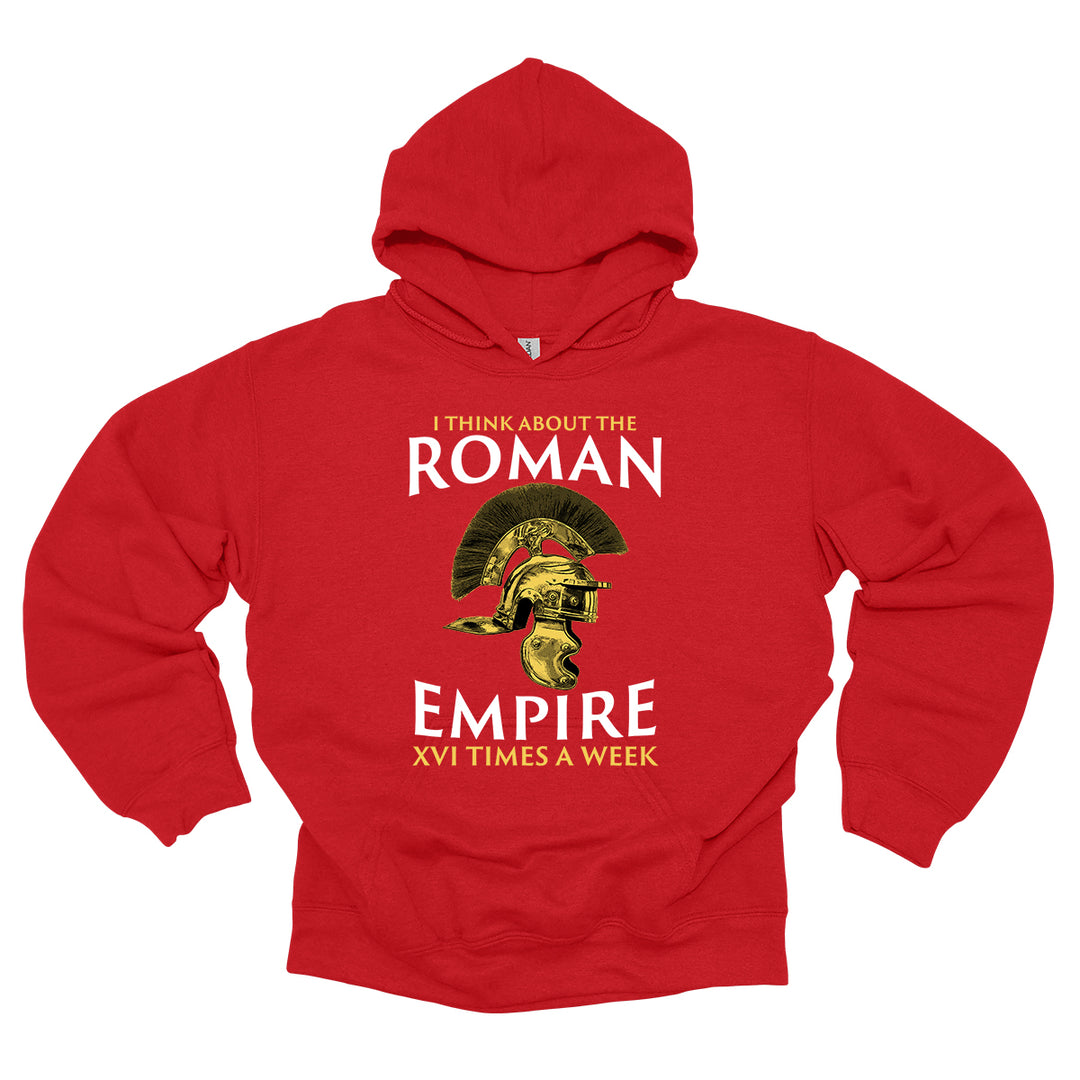I Think About The Roman Empire XVI Times Hoodie
