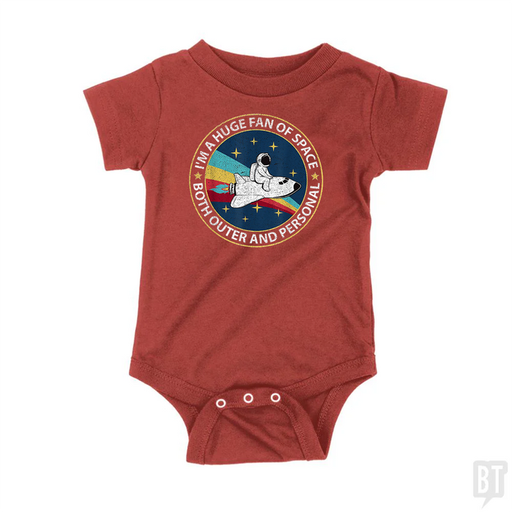 Im A Huge Fan Of Space Both Outer And Personal Baby One-Piece