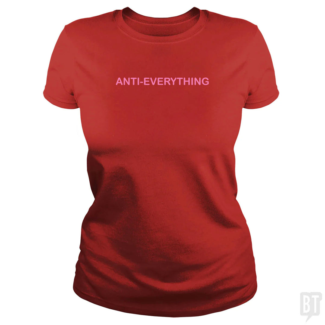 Anti Everything