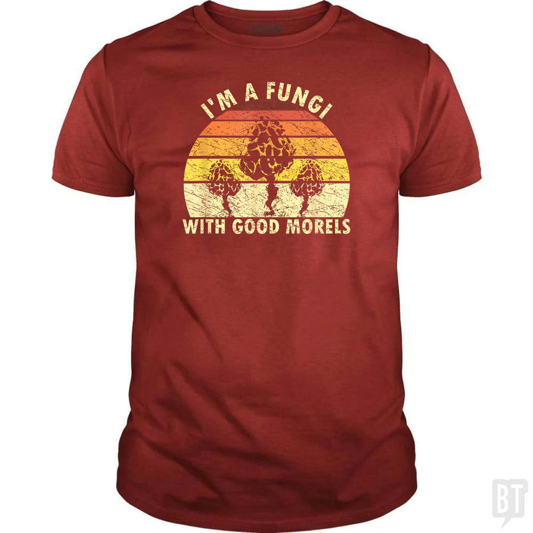 I'm A Fungi With Good Morels