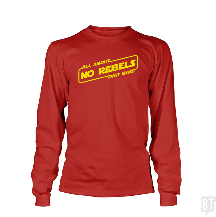 No Rebels Long Sleeve