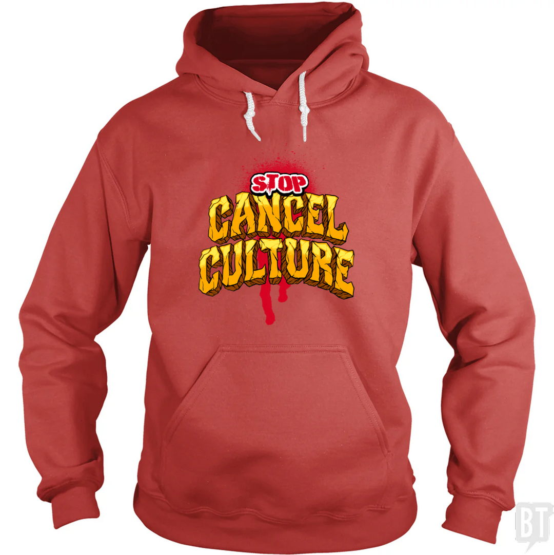 Stop Cancel Culture Hoodie