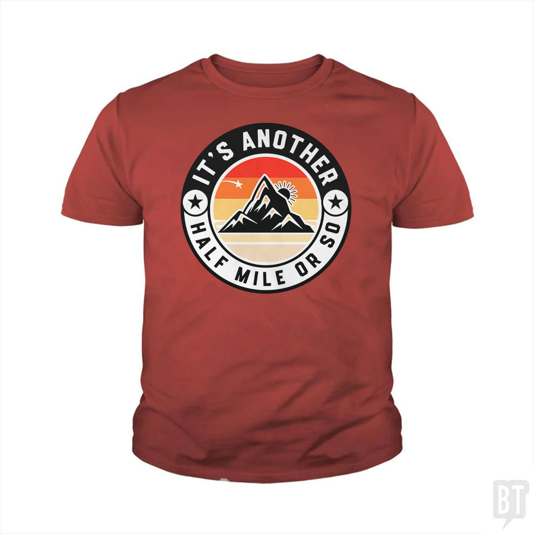 It's Another Half Mile Kids Shirt