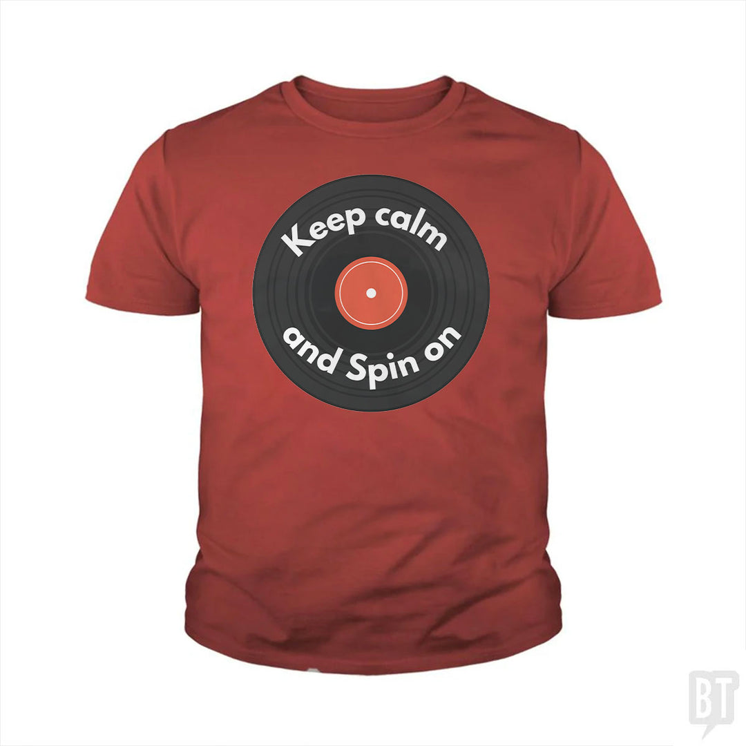 Keep Calm and Spin On Kids Shirt