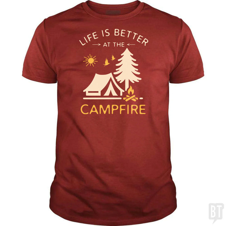 Life Is Better At The Campfire