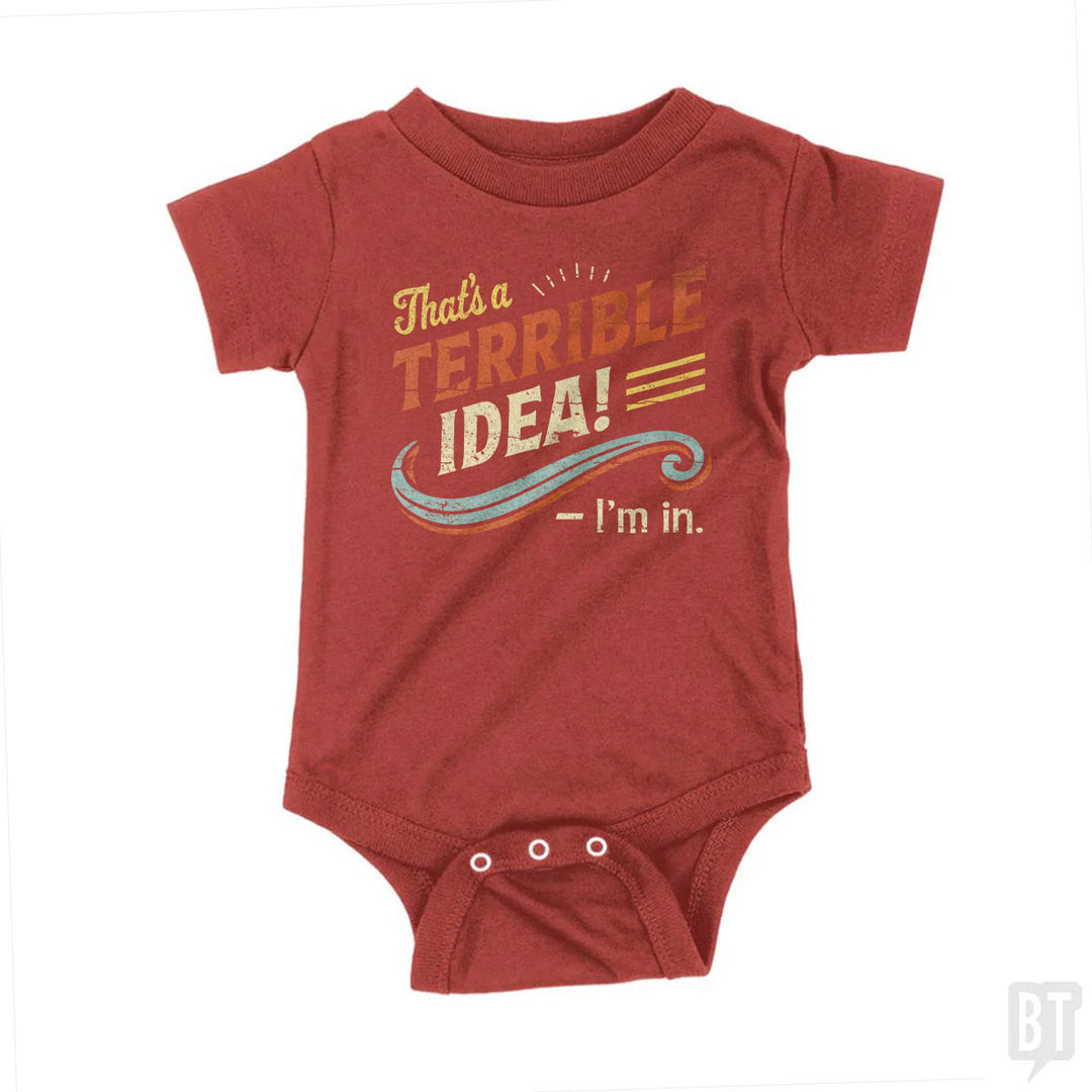 Terrible Idea Baby One-Piece