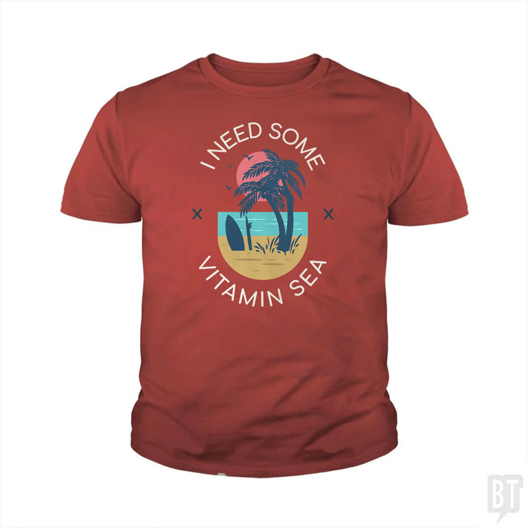 I Need Some Vitamin Sea Kids Shirt
