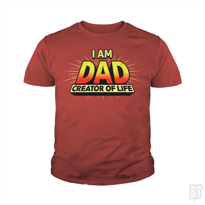 Dad - Creator of Life Kids Shirt