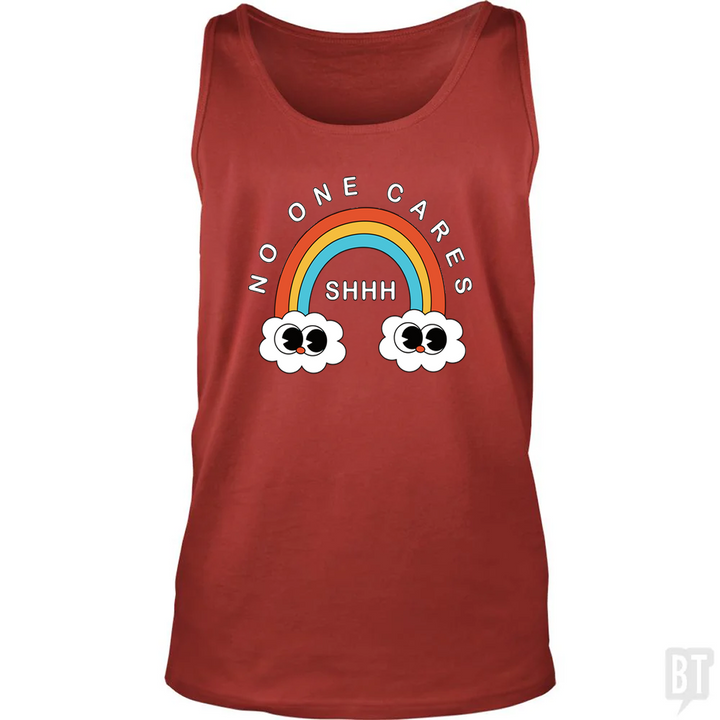 Shhh No One Cares Tank Top