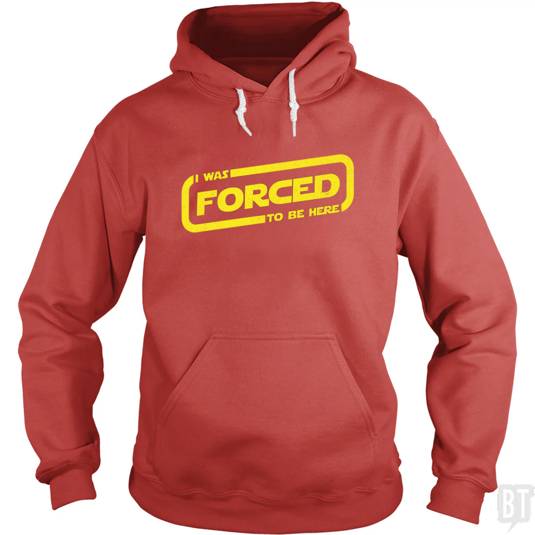 Forced Hoodie