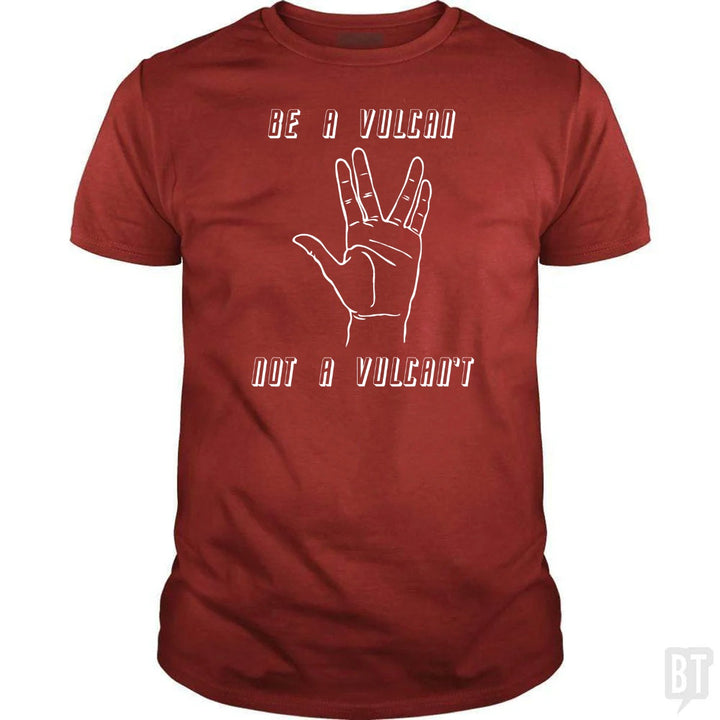 Be A Vulcan, Not A Vulcan't