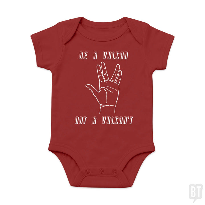 Be A Vulcan, Not A Vulcan't Baby One-Piece