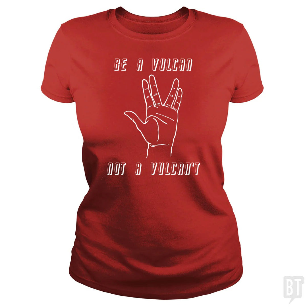 Be A Vulcan, Not A Vulcan't