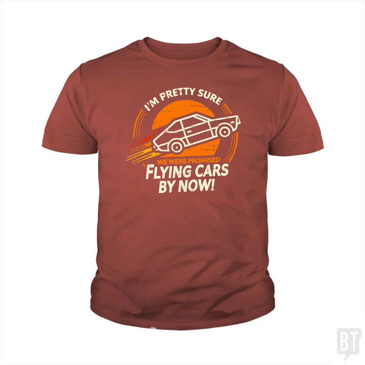 Flying Cars By Now! Kids Shirt