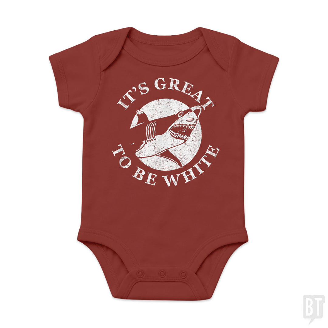 Great To Be White Baby One-Piece