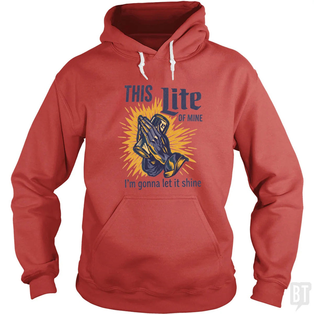 This Light Of Mine Hoodie