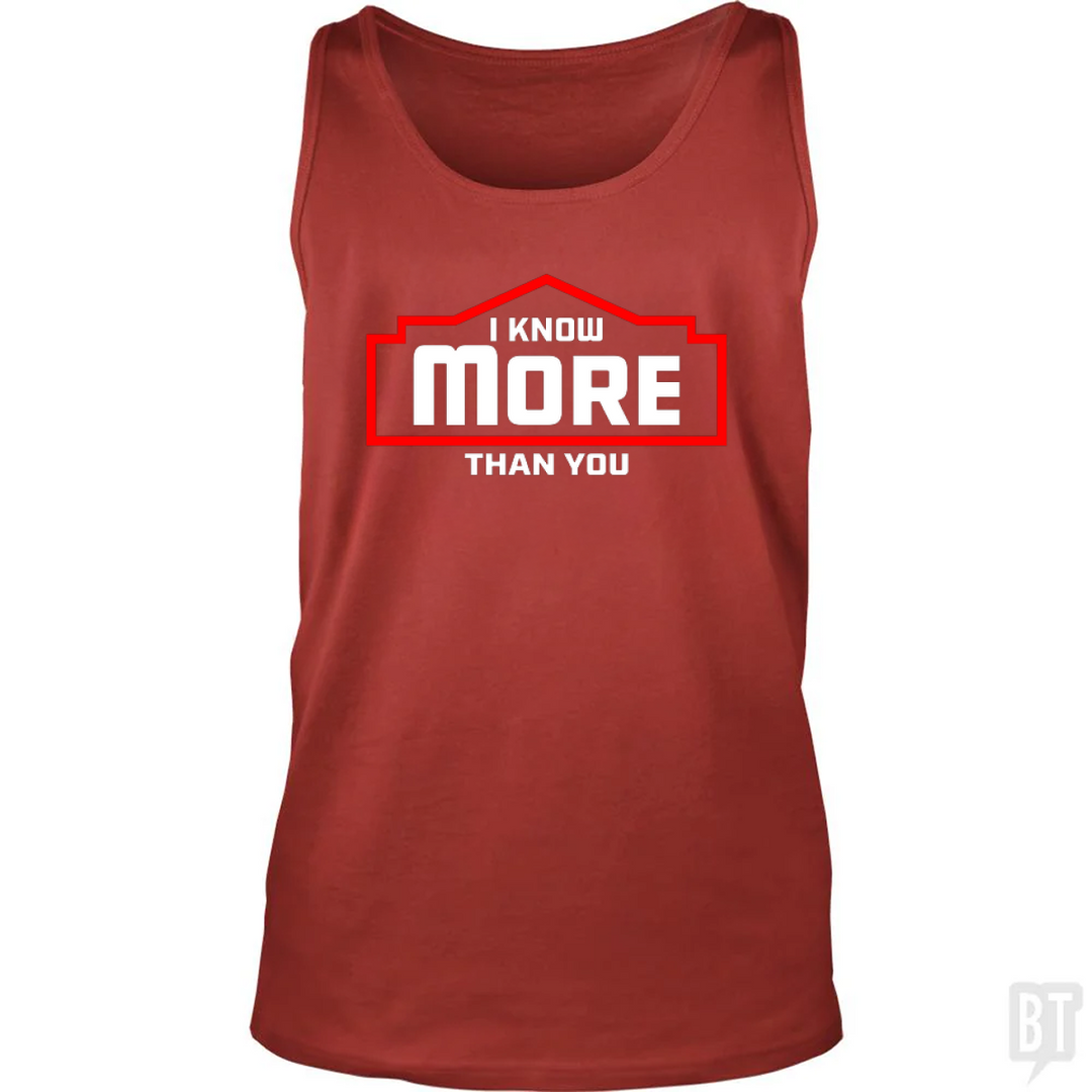 I Know More Than You #2 Tank Top