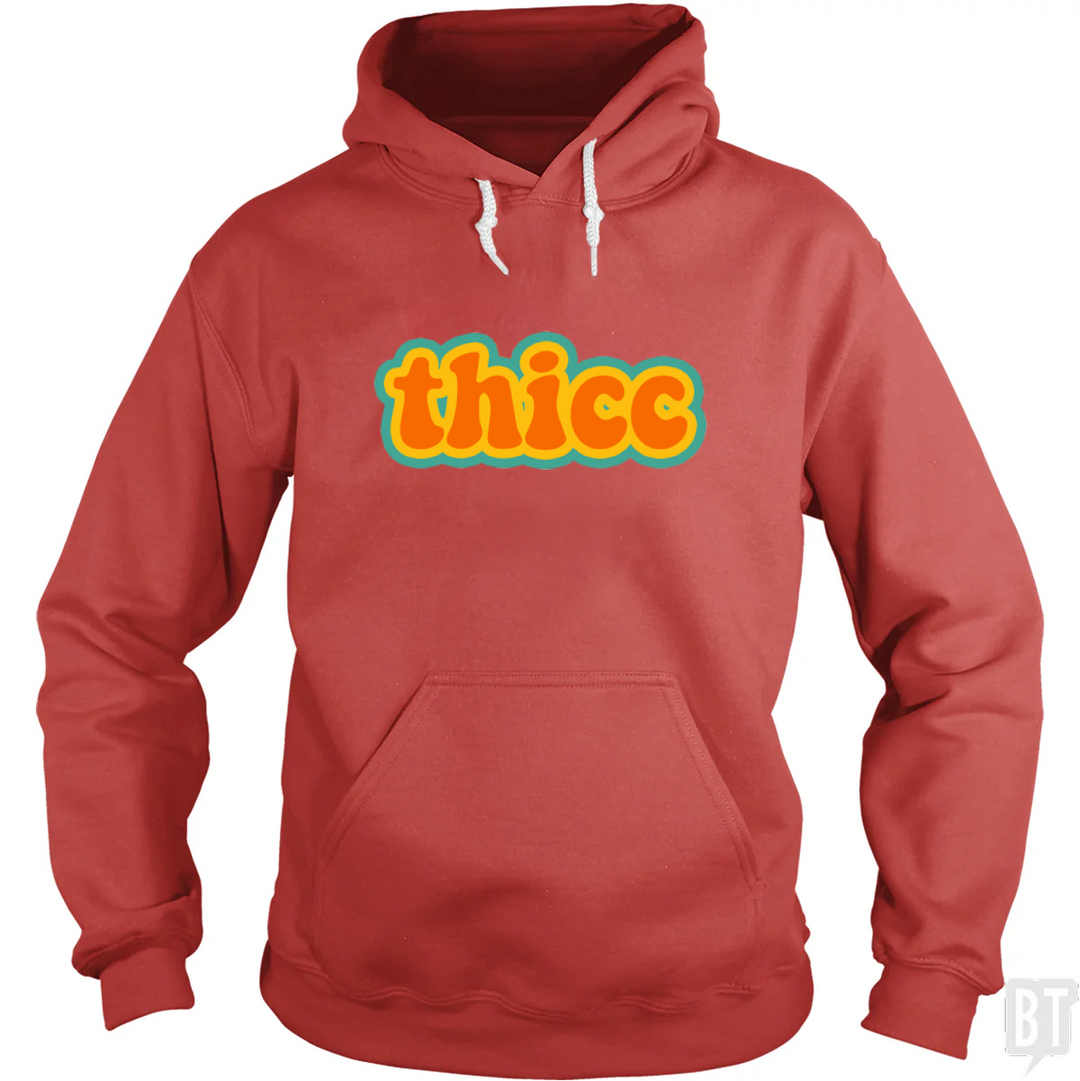 Thicc Hoodie
