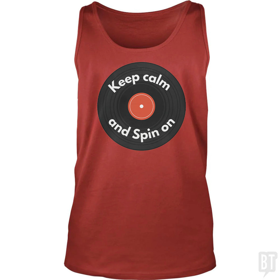 Keep Calm and Spin On Tank Top