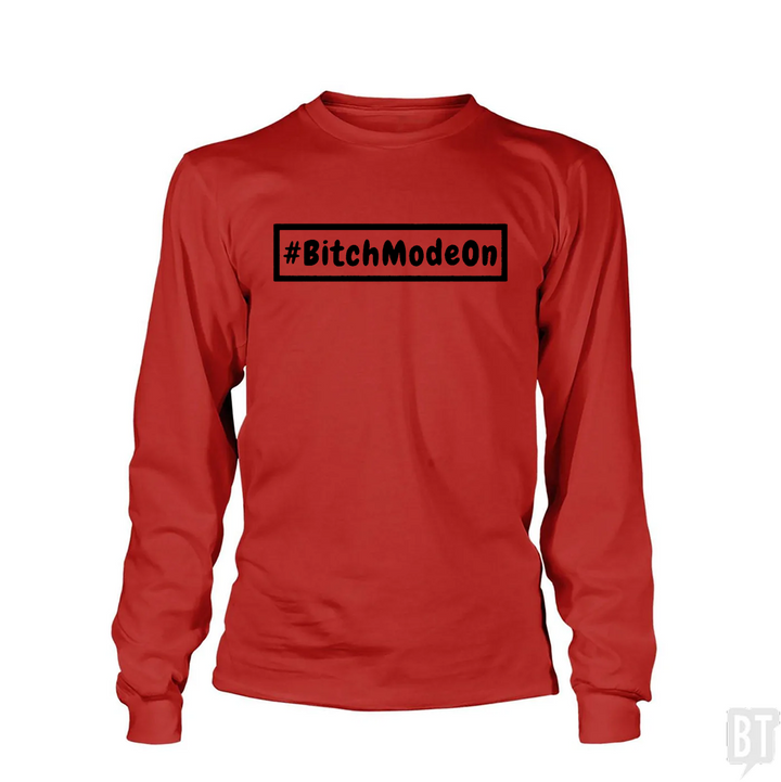 #BITCHMODEON Long Sleeve