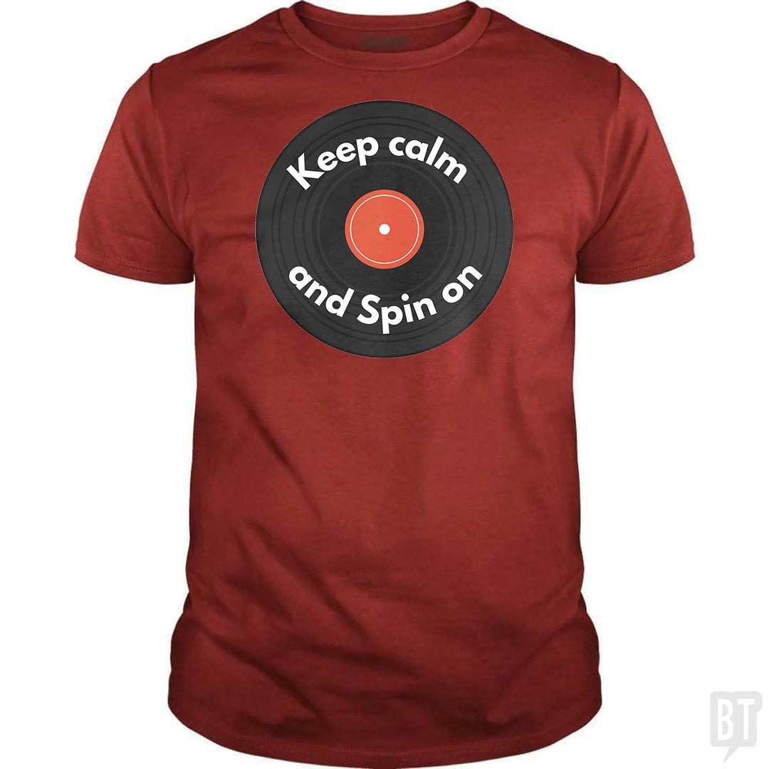 Keep Calm and Spin On