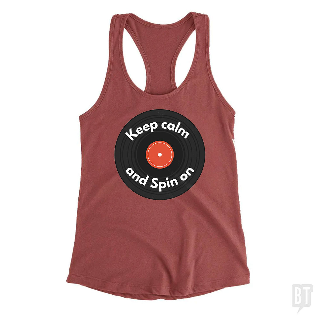 Keep Calm and Spin On Tank Top