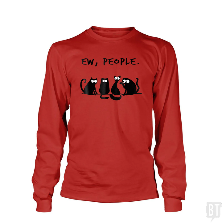 Funny Cat Ew, People Long Sleeve