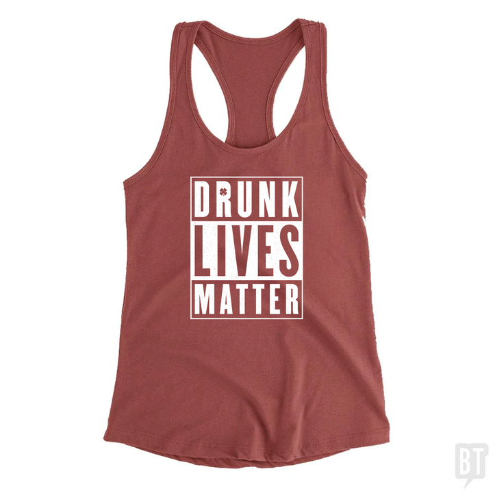 Drunk Lives Matter Tank Top